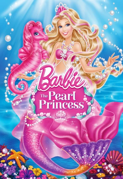Barbie: Công chúa ngọc trai - Barbie: The Pearl Princess (2014) Barbie: Công chúa ngọc trai - Barbie: The Pearl Princess (2014)