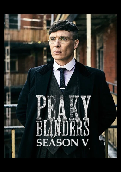 Bóng ma Anh Quốc (Phần 5) - Peaky Blinders (Season 5) (2018) Bóng ma Anh Quốc (Phần 5) - Peaky Blinders (Season 5) (2018)