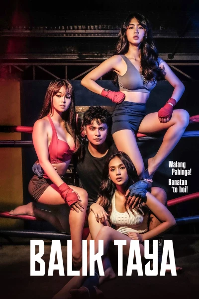 Không Quay Lại - Balik Taya (2023) Không Quay Lại - Balik Taya (2023)