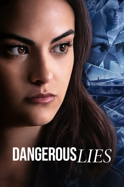 Lời Nói Dối Nguy Hiểm - Dangerous Lies (2020) Lời Nói Dối Nguy Hiểm - Dangerous Lies (2020)