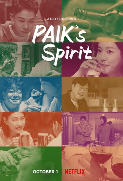 Paik Jong Won: Trò chuyện bên chén rượu - Paik's Spirit (2021) Paik Jong Won: Trò chuyện bên chén rượu - Paik's Spirit (2021)