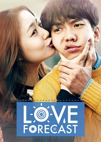Yêu Phai Nàng Lam Chiêu - Love Forecast (2015) Yêu Phai Nàng Lam Chiêu - Love Forecast (2015)